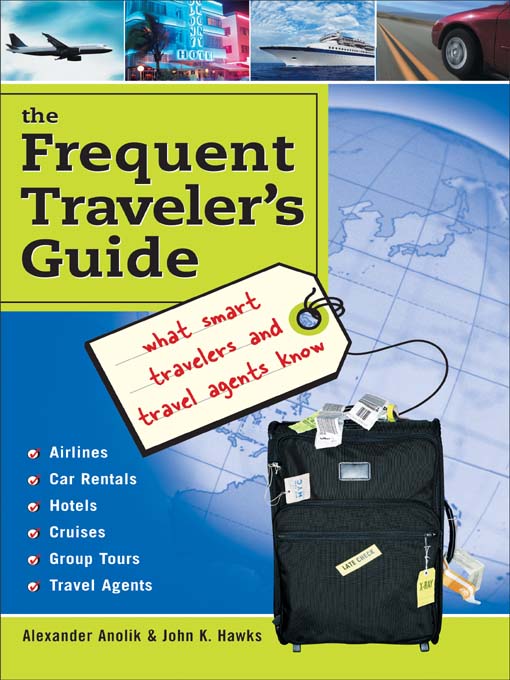Title details for The Frequent Traveler's Guide by Alexander Anolik - Available